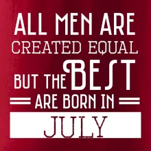 All men are created equal july