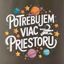 Potrebujem viac priestoru