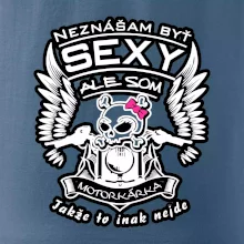 Neznášam byť sexy - Motorkárka