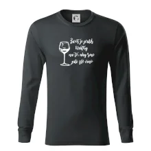 Život je príliš krátky na to, aby sme pili zlé víno Život je príliš krátky na to, aby sme pili zlé víno