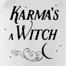 Karma's a Witch - nápis