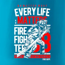 Every Life Matters Every Life Matters