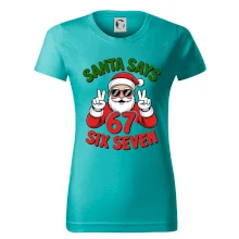 Santa says 67