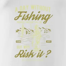 A Day Without Fishing