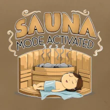 Sauna mode activated