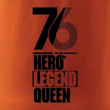 Hero, Legend, Queen 1976