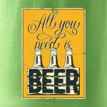All you need is beer