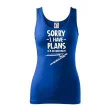 Sorry I have plans - architect