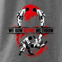 We bow before we throw judo