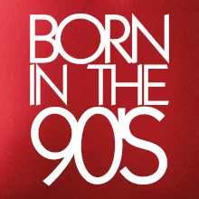 Born In The 90's Born In The 90's