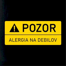 Pozor alergia na debilov Pozor alergia na debilov