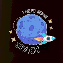 I need some space