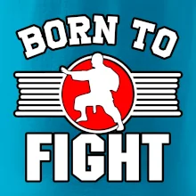 Judo Born to fight Judo Born to fight