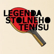 Legenda stolného tenisu