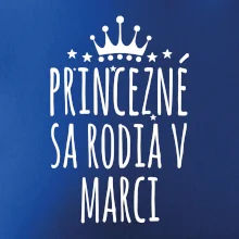 Princezné sa rodia v marci