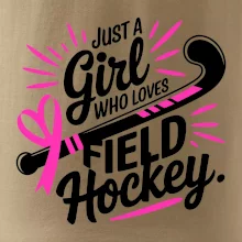 Just a girl who loves field hockey čierno ružové