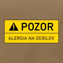 Pozor alergia na debilov