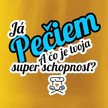 Já pečiem - tvoja super schopnosť - šikmý