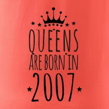 Queens are born in 2007