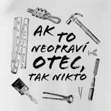 Ak to neopraví otec tak nikto čiernobiele