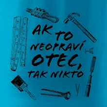 Ak to neopraví otec tak nikto čiernobiele