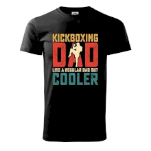 Kickboxing dad like a regular dad but cooler Kickboxing dad like a regular dad but cooler