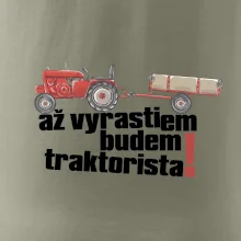 Až vyrastiem budem traktorista