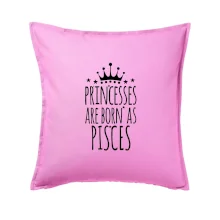 Princesses are born as Pisces - Ryby