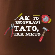 Ak to neopravi tato tak nikto - farebne