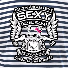 Neznášam byť sexy - Motorkárka