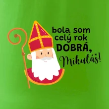 Bola som celý rok dobrá, Mikuláš!