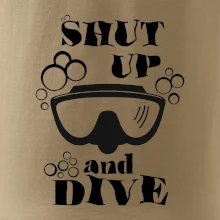 Shut up and dive