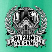 No Paint, No Game – motív s maskou