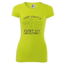 What exactly didn't you understand - physics What exactly didn't you understand - physics