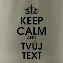 Keep calm - váš text