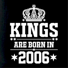 Kings are born in 2006