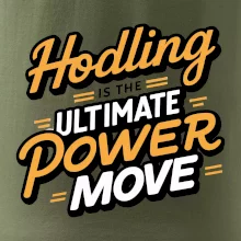 HODLing is the ultimate power move