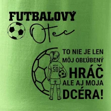 Futbalový otec - jedna dcéra (vaše meno a číslo)