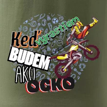 Keď vyrastiem budem ako ocko FMX Keď vyrastiem budem ako ocko FMX