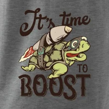 Its time to boost turtle Its time to boost turtle