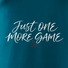 Just One More Game jemná kaligrafie