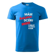 Mám krásnu dcéru