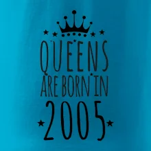 Queens are born in 2005