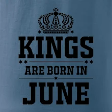 Kings are born in June