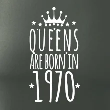 Queens are born in 1970