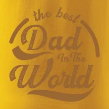 The best dad in the world - písacie