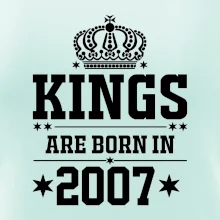 Kings are born in 2007