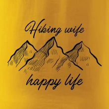 Hiking wife happy life Hiking wife happy life