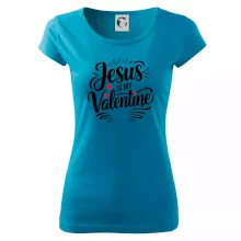 Jesus is my valentine