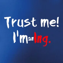 Trust me I´m an Ing. / Ver mi som Ing. Trust me I´m an Ing. / Ver mi som Ing.